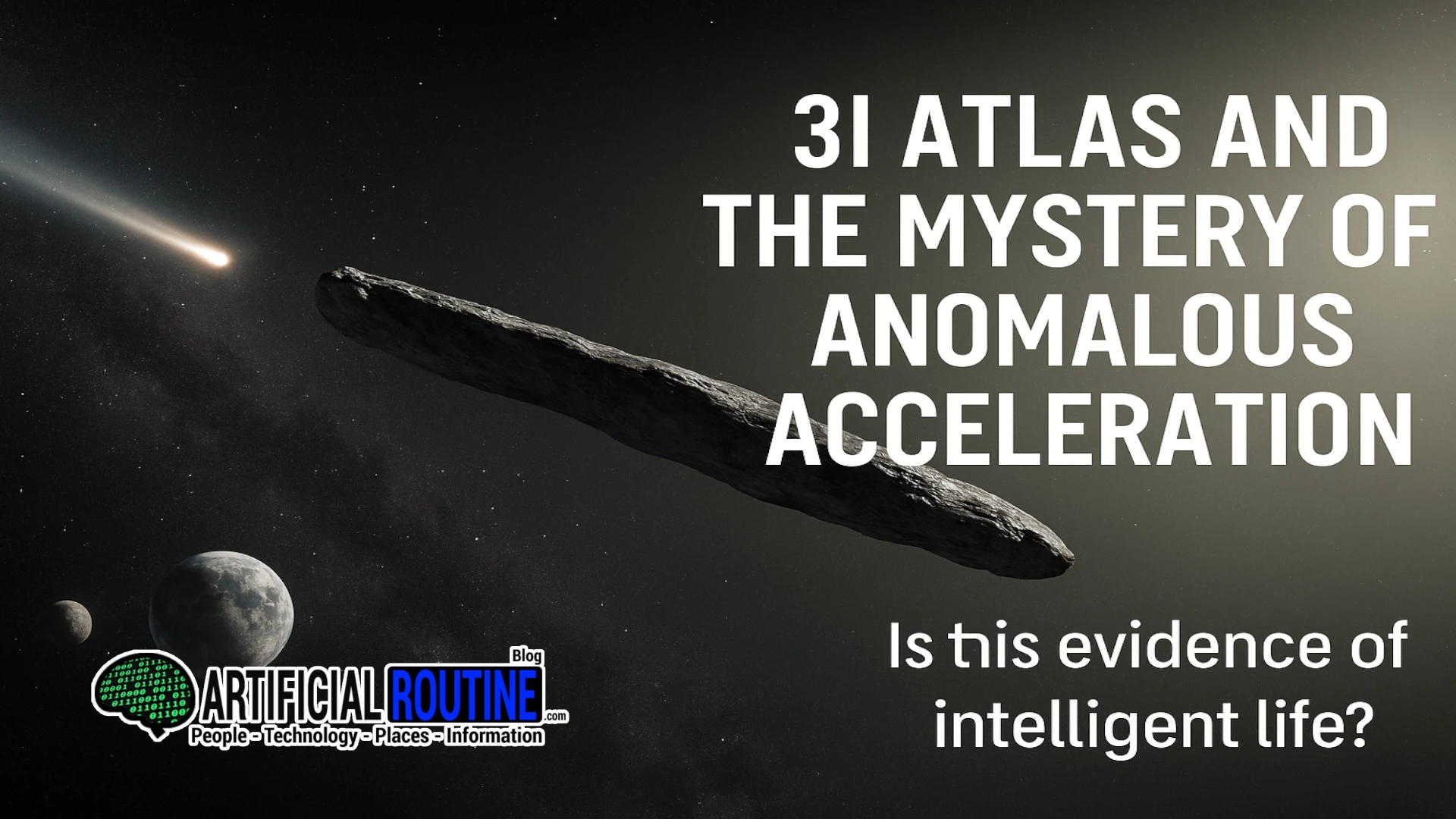 🌌 3I/ATLAS e o Mistério da Aceleração Anômala: Ciência, Hipóteses Naturais e a Busca por Inteligência Extraterrestre